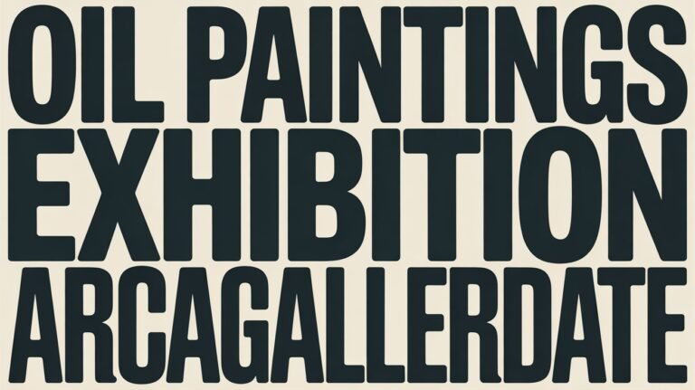 oil paintings exhibition arcagallerdate